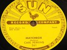 CARL PERKINS   MATCHBOX b/w YOUR TRUE LOVE   USA SUN 78 RPM E+ EX PLUS