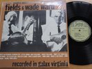 Fields & Wade Ward, classic bluegrass duo, Vinyl LP  EX  FREE SHIPPING   RARE