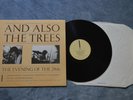 VERY RARE AND ALSO THE TREES THE EVENING OF THE 24TH 1987 REFLEX RECORDS ENGLAND