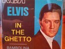 Elvis Presley In The Ghetto Bambolina near mint 45 ITALIAN