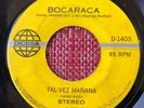 BOCARACA - Tal vez mañana / RARE COSTA RICA PSYCH FUNK 45