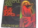 Grateful Dead- THE MUSIC NEVER STOPPED / HELP ON THE WAY w/ Pic Sleeve GERMANY