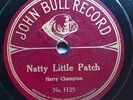 COCKNEY MUSIC HALL COMIC HARRY CHAMPION ‘NATTY LITTLE PATCH’ RARE JOHN BULL 78