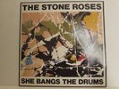 The Stone Roses ?– She Bangs The Drums 12