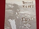 Terveet Kädet - Black God LP Rock O Rama ROR mit Poster