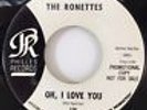 RONETTES OH I LOVE YOU / IS THIS WHAT I GET FOR LOVING YOU? (7