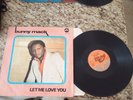 Bunny Mack ?– Let Me Love You  Vinyl, LP, Record