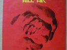 BELL AND ARC Belle+Arc LP PHILIPS 1971 ITALY orig 6369 917L SKIP BIFFERTY-ARC