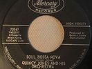 Quincy Jones - Soul Bossa Nova 45 - '62 Jazz Mod - Mercury 72041 - Clean