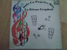 SUBE UN POQUITO NAS - LA RITMO TROPICAL - ORIGINAL PRESSING. RARE.