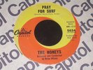 The Honeys 45 CAPITOL 5034 Pray For Surf VG Brian Wilson Beach Boys 1963