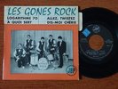 HYPER RARE 45T LES GONES ROCK - LOGARITHME 70 - JBP 51.729 - 1962 + Languette
