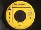 Destinys, Alta 102, What's Up & Think About It, First Pressing