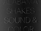 Alabama Shakes-Sound And Color  VINYL NEW