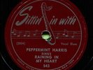 PEPPERMINT HARRIS (Raining In My Heart / My Blues) R&B/SOUL 78  RPM  RECORD