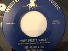 KED KILLEN   HEY PRETTY MAMA   WESTERN RANCH MUSIC   Rare Orig. Rockabilly