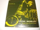 HANK MOBLEY - BLUE NOTE LP 1550 - MONO - 47 WEST 63RD NYC - RVG - LISTEN