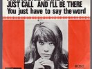 FRANCOISE HARDY DISCO 45 GIRI JUST CALL AND I'LL BE THERE - FRA VOGUE HV 2042