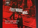 FLEETWOOD MAC Black Magic Woman The Sun Is Shining Danish 1968 45 + PS 7