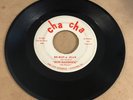 RON HAYDOCK THE BOPPERS - CHA CHA C-701 99 CHICKS/BE-BOP-A JEAN - ROCKABILLY