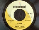 Ravin' Blue, Monument 968, Love & It's Not Real, Nice Bob Dylan style flip