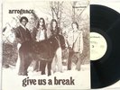 ARROGANCE Give Us A Break - RARE NC Psych Folk Lp - DON DIXON Sugarbush Original