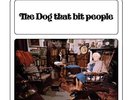 LP - The Dog That Bit People - The Dog That Bit People