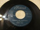 Bobby King (Killer Northern Soul 45) Thanks Mr. Postman / Two telephones Origina