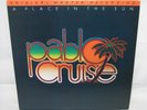 PABLO CRUISE - A PLACE IN THE SUN - ORIGINAL MASTER RECORDING - VINYL LP - EX-NM