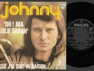 rare 45 t  ESPAGNE JOHNNY HALLYDAY 6118 001 oh ma jolie sarah que j'ai tort ou r