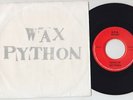WAX PYTHON * 1982 Belgium Private HEAVY METAL 45 * NWOBHM *