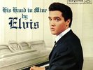 PRESLEY, Elvis - His Hand In Mine - Vinyl (LP)