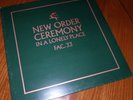 NEW ORDER CEREMONY IN A LONELY PLACE FAC.33, 12” 45 RPM RECORD, FACTORY MINT
