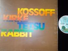 KOSSOFF, KIRKE TETSU & RABBIT   