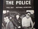 The Police 45 Fall Out Nothing Achieving Illegal Records IL001 red label 1977