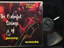 Jimmy Woode-The Colorful Strings Of-Argo 630-CLARK TERRY RAMSEY LEWIS