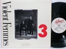 VIOLENT FEMMES 3 ORIG 1988 NEAR MINT Vinyl PROMO LP SLASH 25819