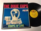 The Dixie Cups LP Chapel Of Love ORIG NM-MINT