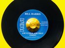 BILL HARRIS *AM I COLD AM I HOT*THE BROTHERS *ARE YOU READY FOR THIS NORTHERN SO