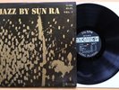 SUN RA Jazz By Sun Ra RARE JAPAN ORIG Press TRANSITION w/ Book Insert Free Jazz