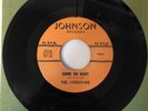 Cordovans - “Come On Baby” / “My Heart” DooWop 7” Johnson 731