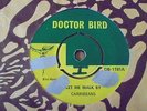 Carribeans - Let Me Walk By 1966 UK 45 DOCTOR  SKA/ROCKSTEADY
