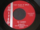 Saharas   They Play It Wild / Debbie   United / Fenton   garage rocker 45 HEAR