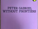Peter Gabriel - Without Frontiers (Bootleg) 12