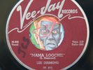 HEAR Lee Diamond 45 Mama Loochie/Hattie Malatti VEE-JAY R&B rocker KILLER
