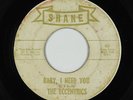 Garage 45 - Eccentrics - Baby, I Need You - Shane - mp3 - rare