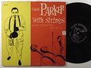 CHARLIE PARKER WITH STRINGS Self Titled CLEF MGC-675 LP mono