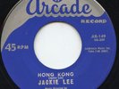 Hear- Rare Rock&Roll Exotica 45- Jackie Lee/Pep Lattanzi- Hong Kong- Arcade - M-