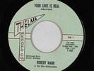R&B Soul 45 - Robert Ward - Your Love Is Real - Thelma - mp3