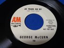 GEORGE McCURN Georgia Town / As Tears Go By (Rolling Stones) 1965 A&M PROMO 45